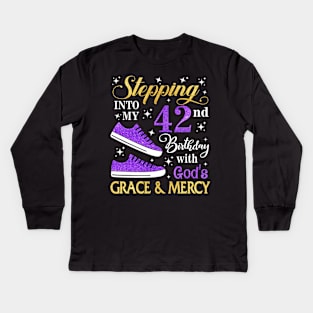 Stepping Into My 42nd Birthday With God's Grace & Mercy Bday Kids Long Sleeve T-Shirt